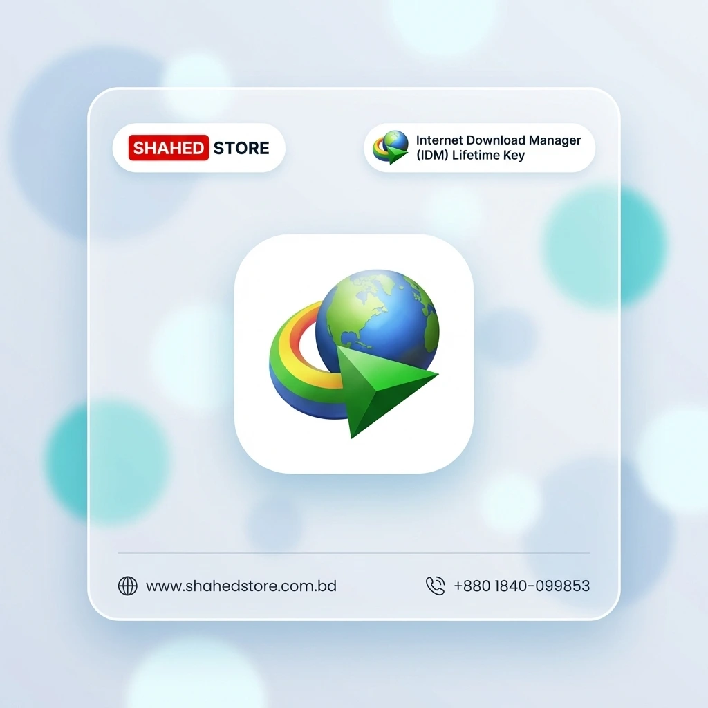 Internet Download Manager (IDM) Lifetime Key price in Bangladesh - Shahed Store