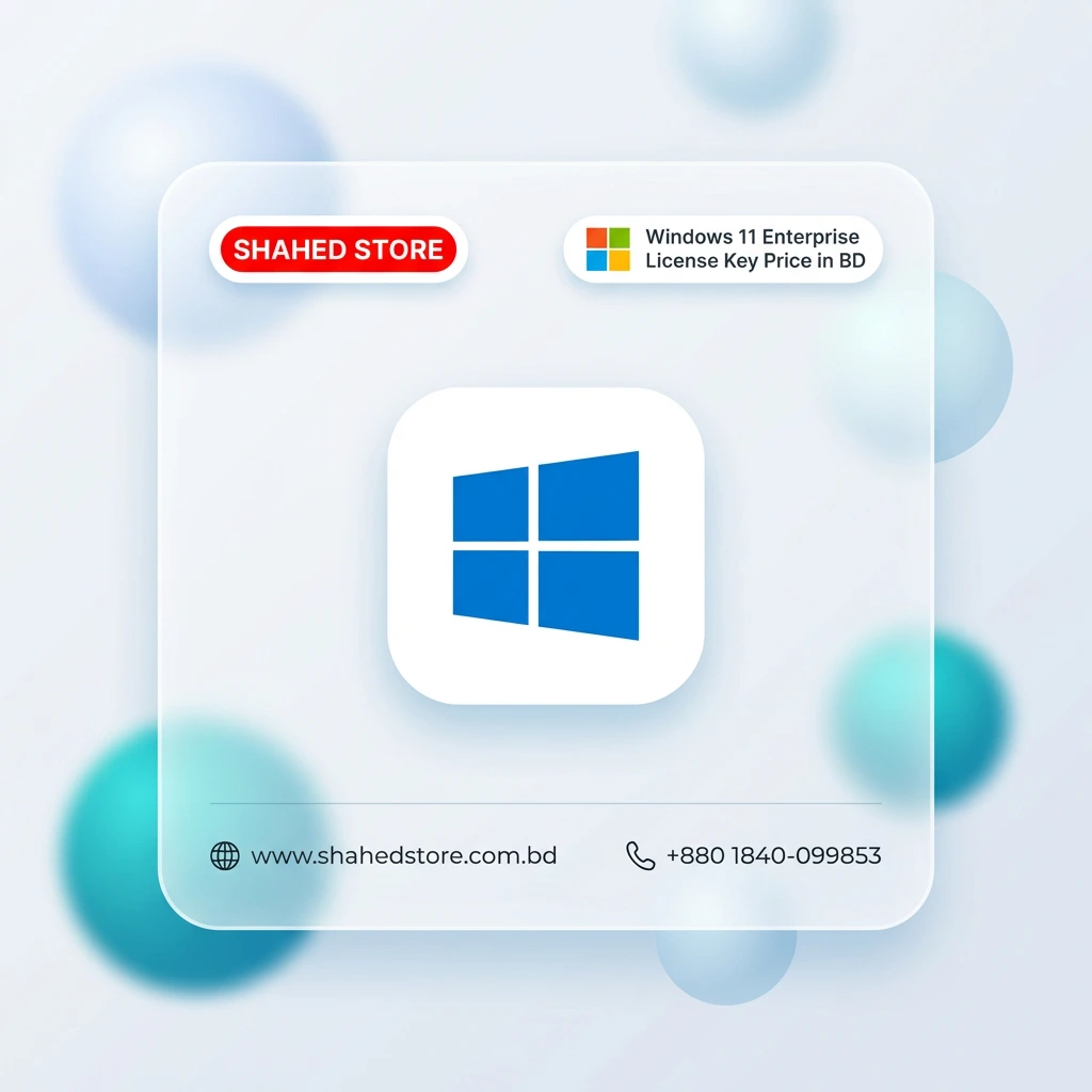 Windows 11 Enterprise License Key Price in BD price in Bangladesh - Shahed Store