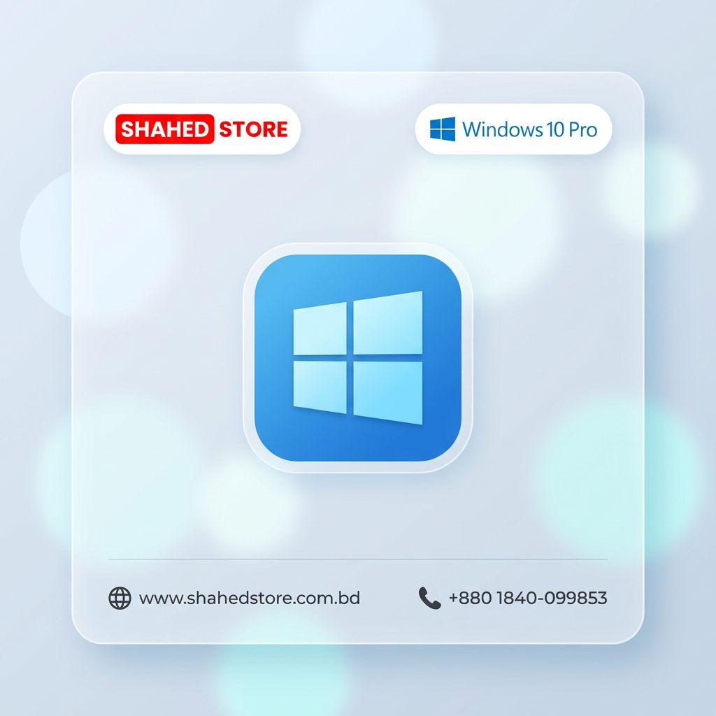 Windows 10 Pro for Workstations Price in Bangladesh price in Bangladesh - Shahed Store