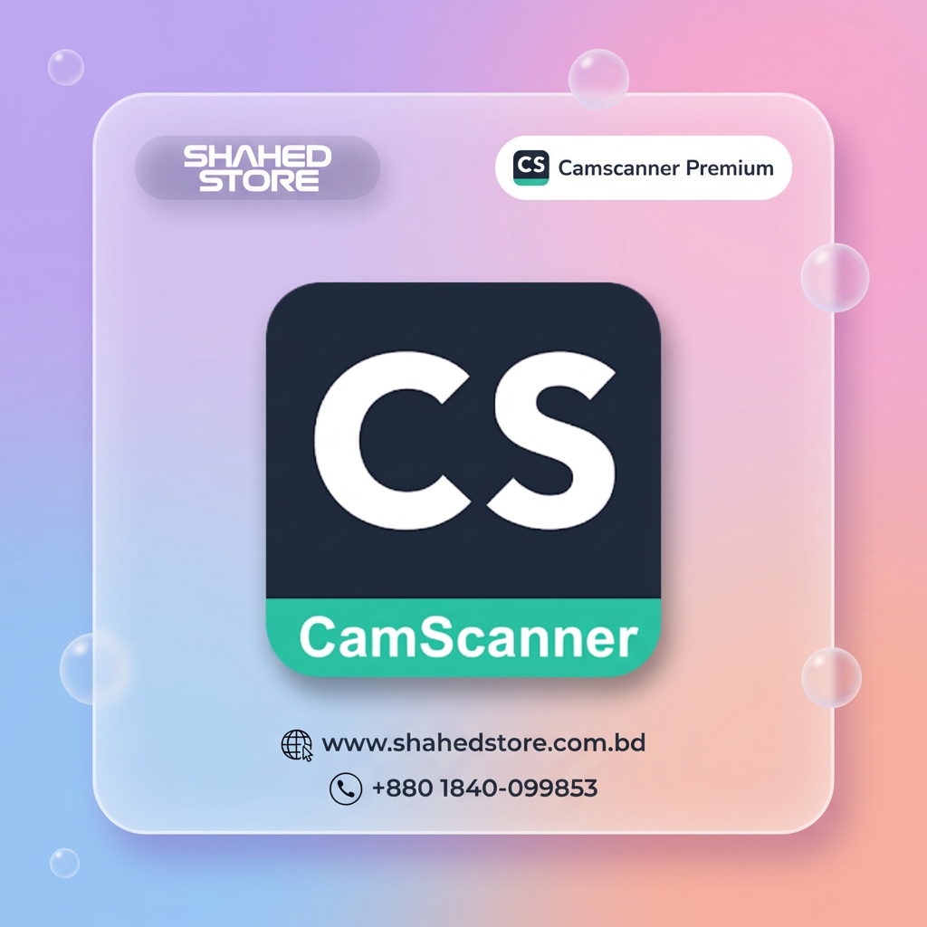 Camscanner Premium Price in Bangladesh price in Bangladesh - Shahed Store